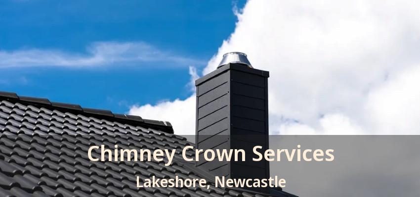 Chimney Crown Services Lakeshore, Newcastle - ON