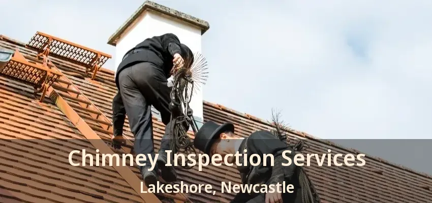 Chimney Inspection Services Lakeshore, Newcastle - ON