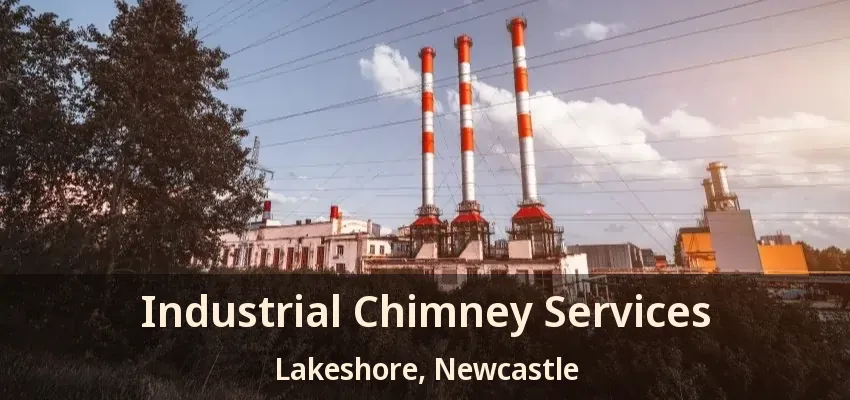 Industrial Chimney Services Lakeshore, Newcastle - ON