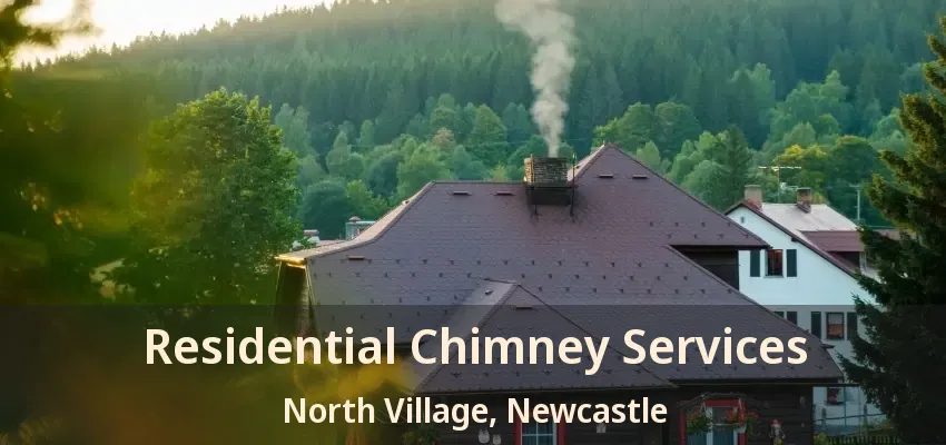 Residential Chimney Services North Village, Newcastle - ON
