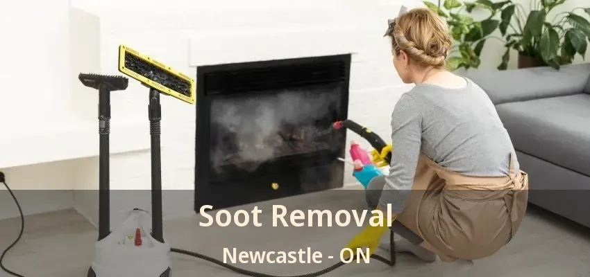 Soot Removal Newcastle - ON